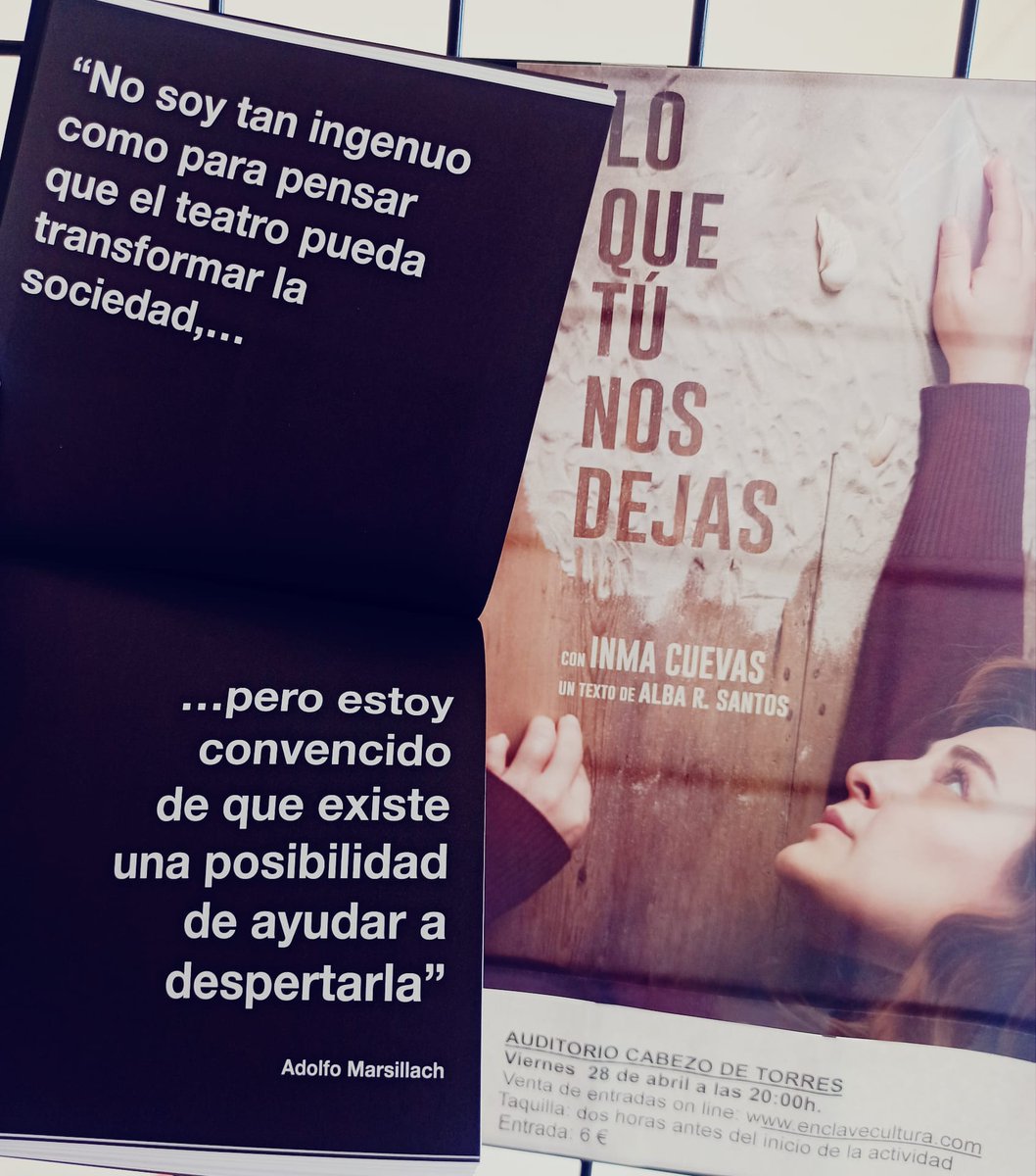 Inma_Cuevas's tweet photo. LO QUE TÚ NOS DEJAS, 

Sigue caminando. 
- Tal vez no para cambiar la sociedad, pero si con la esperanza de ayudar a despertarla.-

@albarsantos @KendosanProd @ecamcito @javialegriax 🎭
#Murcia @enclavecultura #CabezoDeTorres https://t.co/v4yy0Y9Xe1