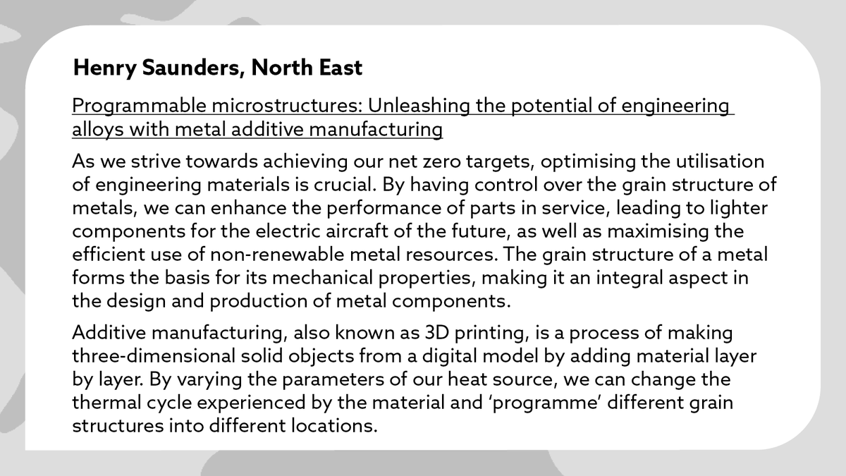 Meet the 2023 <a href="/iom3/">The Institute of Materials, Minerals & Mining</a> YPLC finalists!
'Programmable microstructures: Unleashing the potential of engineering alloys with metal additive manufacturing'
Henry Saunders (North East) 
Register to attend: bit.ly/YPLC2023final #YPLC2023 <a href="/RoyceInstitute/">Henry Royce Institute</a>  <a href="/SMEA1894/">@SMEA1894</a> <a href="/sheffielduni/">The University of Sheffield</a>