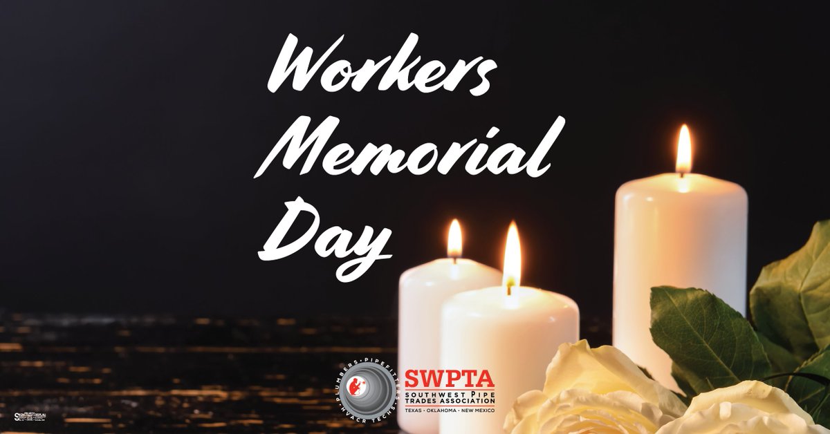 Today, we remember and honor the workers who lost their lives while at work, especially our UA Brothers and Sisters. #NeverForget #WorkerSolidarity