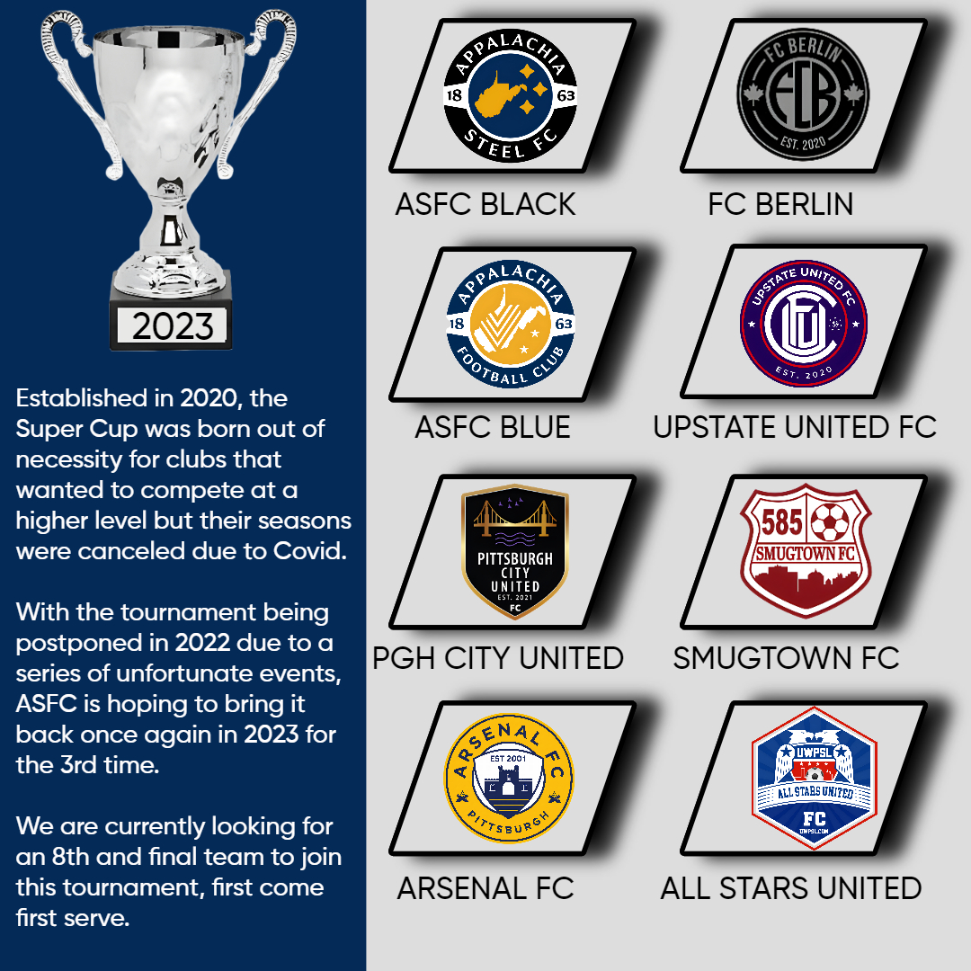 ASFC63's tweet image. We are happy to announce the 2023 Super Cup is on! With All Stars United joining up, we now have all 8 slots filled for the competition taking place in Pittsburgh July 29-30. Looking forward to seeing you all in a few months time and best of luck in your seasons right now!
