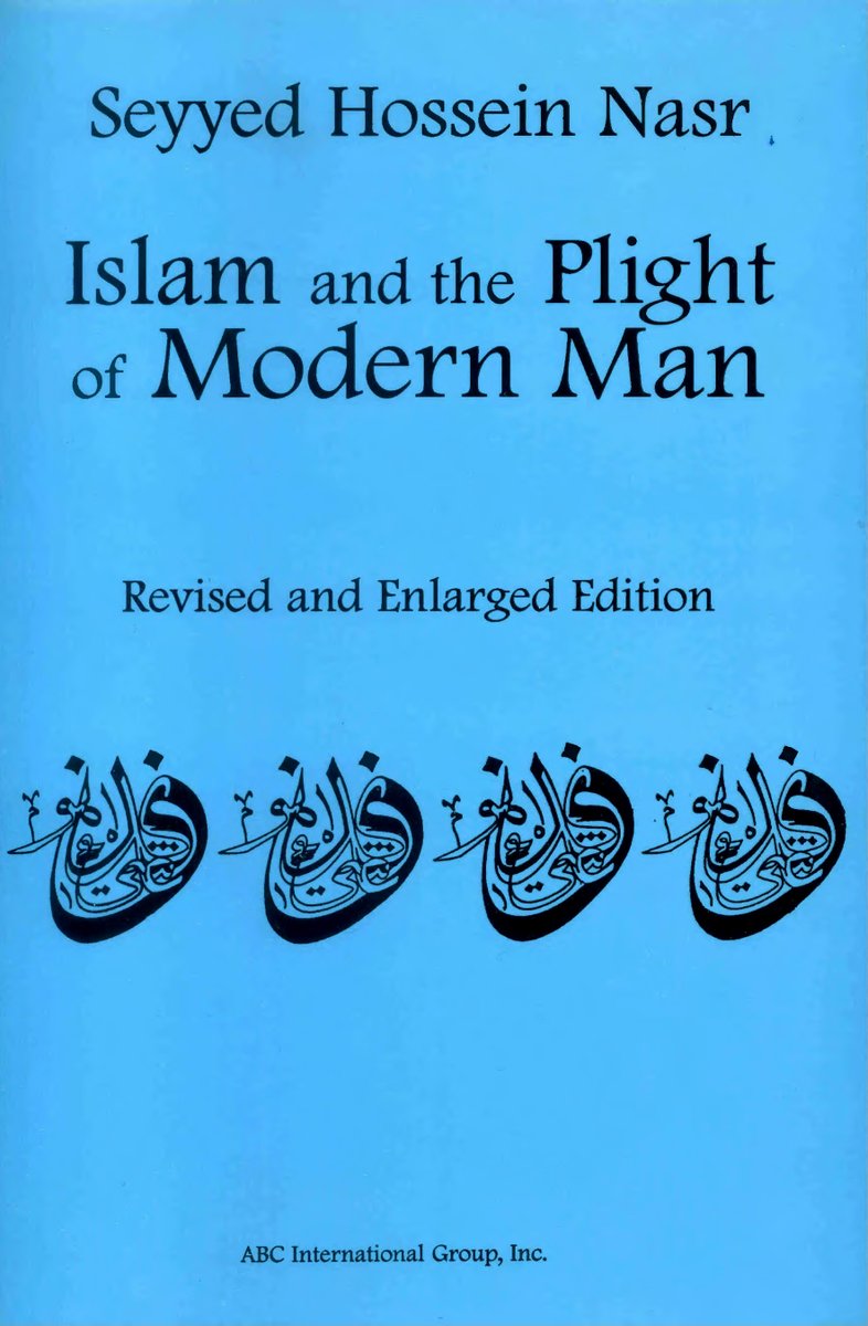 #OpenAccess
#MetaphysicsAndPhilosophy
#IslamicIntellectualHeritage
#IslamicSpiritualHeritage
#IslamicTradition
#Sufism
#ContemporaryIslam
'Islam and the Plight ot Modern Man'
by: Seyyed Hossein Nasr
PUB: ABC International Group
Direct Access PDF ⬇️
traditionalhikma.com/wp-content/upl…