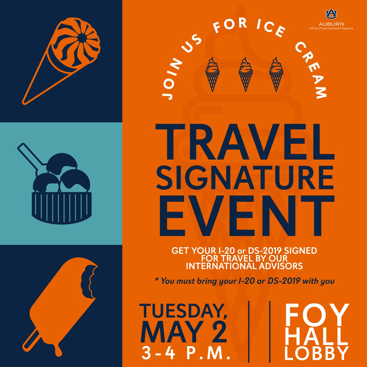 AuburnISSS's tweet photo. Take a break from studying for finals and join us for 🍦 ice cream 🍦 next Tuesday, May 2, at 3PM and get your I-20 or DS-2019 signed at the same time! https://t.co/YMwAcHsMdn