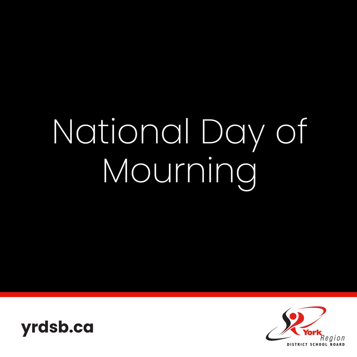 Today we recognize the National Day of Mourning and remember workers who have died, were injured or became ill from their job.

We also commit to protecting workers and preventing further workplace tragedies.

Flags at YRDSB buildings will be flown at half-staff today.