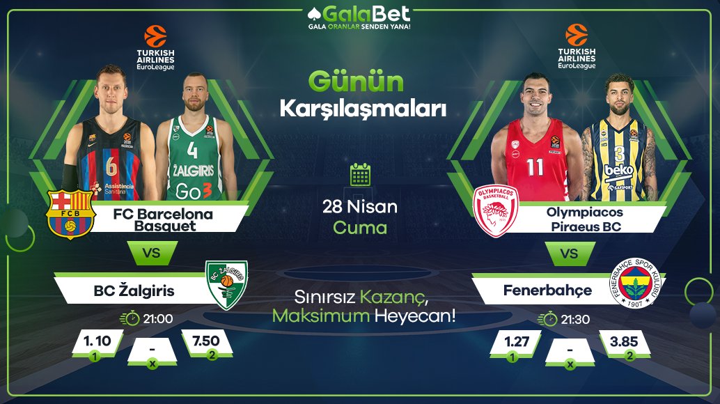 🏀 Euroleague  

FC Barcelona Basquet vs BC Žalgiris  
⏰ Bugün, 21:00

Olympiacos Piraeus BC vs Fenerbahçe  
⏰ Bugün, 21:30

Kazanç sınırı olmadan, güvenilir bahis imkanı için hemen tıklayın galalink.io/sosyal✨

♠️ Gala, Oranlar Senden Yana!