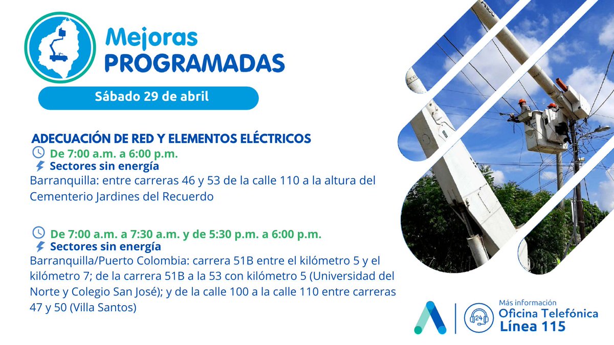 Aire_Energia's tweet photo. #MejorasProgramadas en #Atlántico🌀Este sábado 29 de abril entre sectores del norte de Barranquilla y su área metropolitana, nuestro personal de mantenimiento trabajará en adecuación de red y de elementos eléctricos, lo cual ameritará suspensiones en el servicio. Más detalles⬇️ https://t.co/trpD4ZnDrB