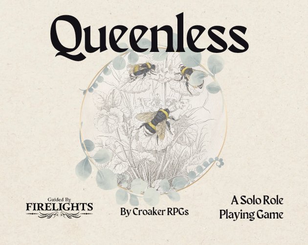 croakersrpg's tweet image. 🐝Queenless launches tomorrow (or like later today depending on where you are on the globe).

Be a Bee. Save your hive. Explore your valley. In this #solorpg built on the excellence Firelights system.

Bee the hero you were meant to be.🐝
#ttrpg #TTRPGs