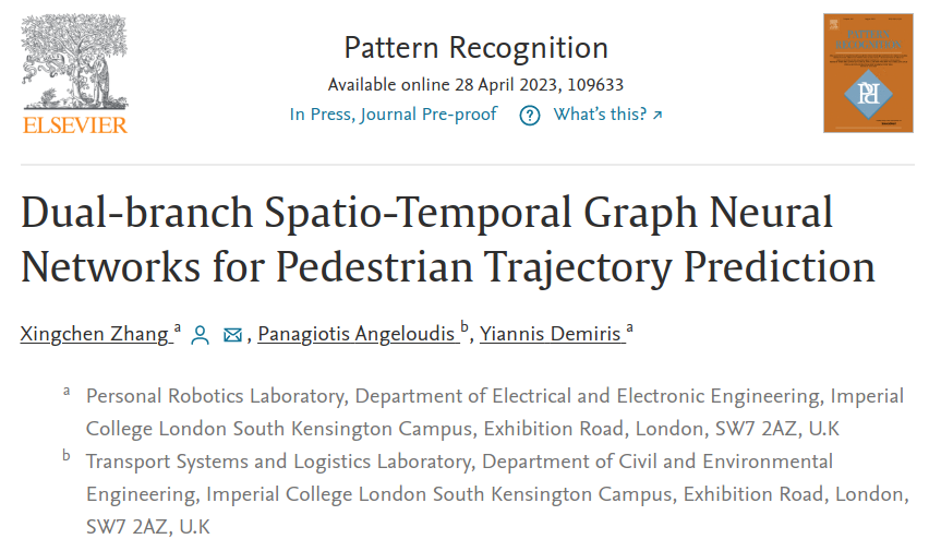 Happy to share that our paper "Dual-branch Spatio-Temporal Graph Neural Networks for Pedestrian Trajectory Prediction" has been accepted for publication in Pattern Recognition. Many thanks for the support from Prof. Demiris <a href="/YiannisDemiris/">Yiannis Demiris</a>  and Dr. Angeloudis <a href="/pangeloudis/">PanagiotisAngeloudis</a>.