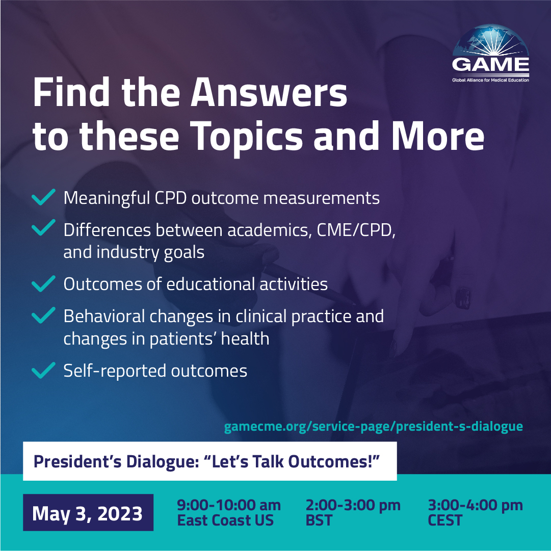 GAME_CME's tweet photo. What questions will the President’s Dialogue aim to answer? Register NOW and be part of this 1-hour digital roundtable discussion via Zoom. https://t.co/XgxMfJksum #GAMEcme #CPD #medicaleducation #healthcare https://t.co/1rV6cfb5tl