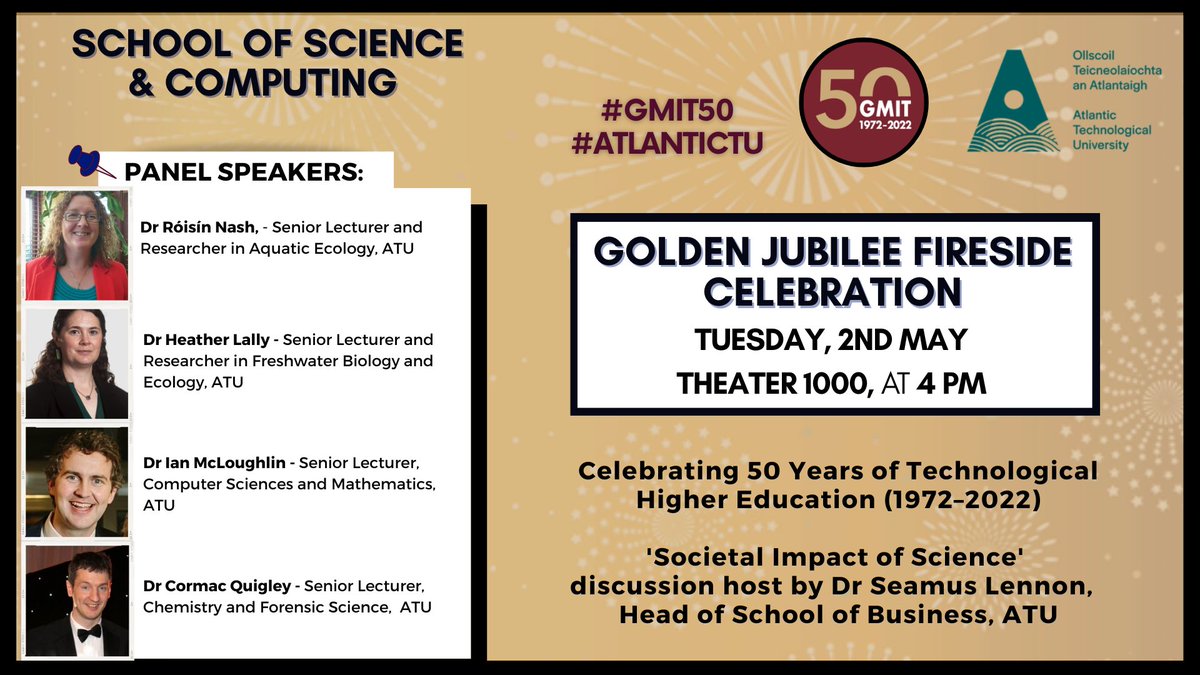 Come celebrate the #GoldenJubilee with the School of Science & Computing @ATU_GalwayCity on Tuesday, May 2nd. 
Celebrate RTC, GMIT, and now ATU's legacy and explore the 'Social Impact of Science. ✨🤩

#GMIT50 #AtlanticTU 

@atu_ie @LisRyan_Nutri