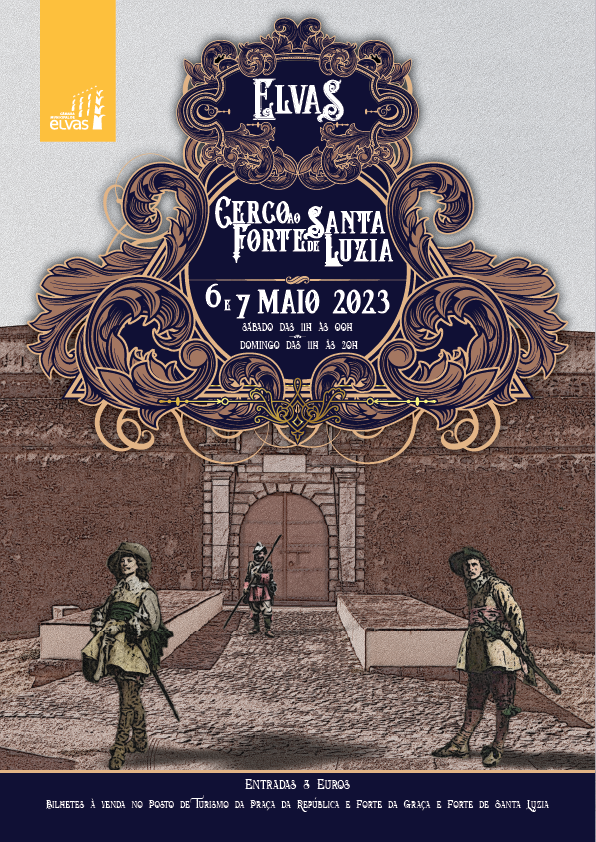 Elvas
👉Cerco ao Forte - Forte de Santa Luzia
⏰6 e 7 de maio
Não perca esta recriação histórica!