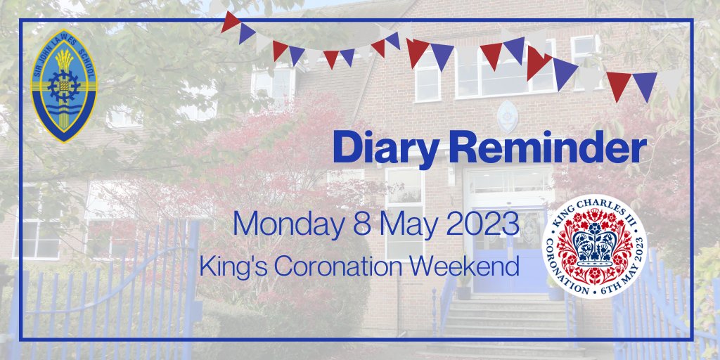 sirjohnlawes's tweet photo. Wishing all our students and families a wonderful long weekend celebrating the King's Coronation. Look forward to seeing students back to school on Tuesday 8 May. https://t.co/FH7sAKABfO
