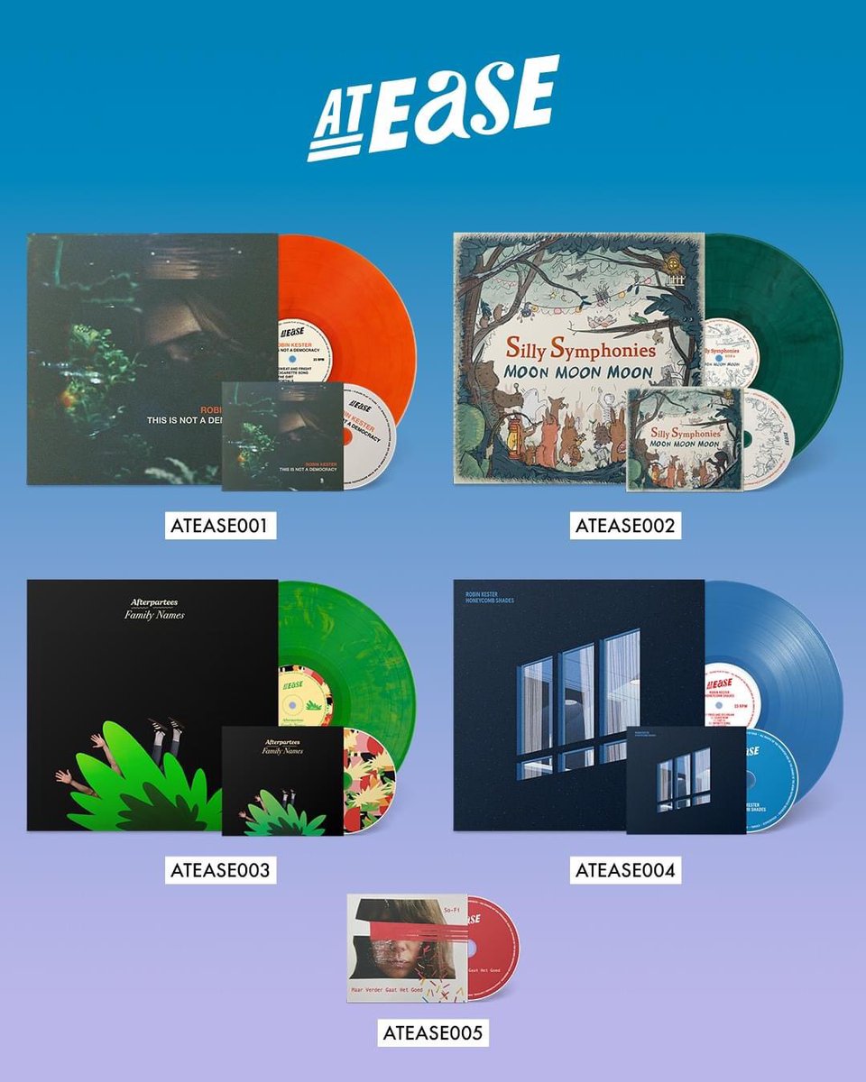 FIVE ON AT EASE!

ATEASE001 Robin Kester – This Is Not A Democracy
ATEASE002 Moon Moon Moon – Silly Symphonies
ATEASE003 Afterpartees – Family Names
ATEASE004 Robin Kester – Honeycomb Shades
ATEASE005 So-Fi – Maar Verder Gaat Het Goed