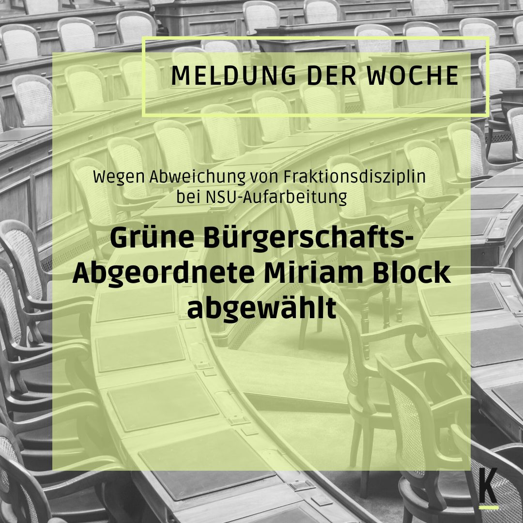 Die Bürgerschafts-Abgeordnete <a href="/mibloq/">Miriam Block</a> wurde von ihrer Fraktion abgewählt, weil sie gegen die Fraktionsdisziplin gestimmt hatte und einen Antrag der <a href="/LinksfraktionHH/">Linksfraktion Hamburg</a> zur Einsetzung eines Parlamentarischen Untersuchungsausschusses für den #NSU-Mord an Süleyman Taşköprü unterstützte