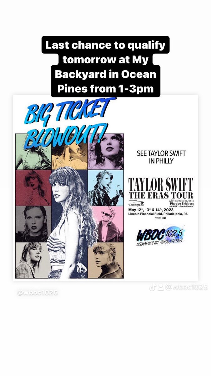 WBOC1025's tweet photo. Your LAST CHANCE for the Big Ticket Blowout is TOMORROW (SATURDAY) 1-3 pm at My Backyard in Ocean Pines. Its your last chance to register for SOLD OUT Taylor Swift tickets! If you didn't qualify at previous events stop by and get qualified TOMORROW https://t.co/cObS3pxR5y