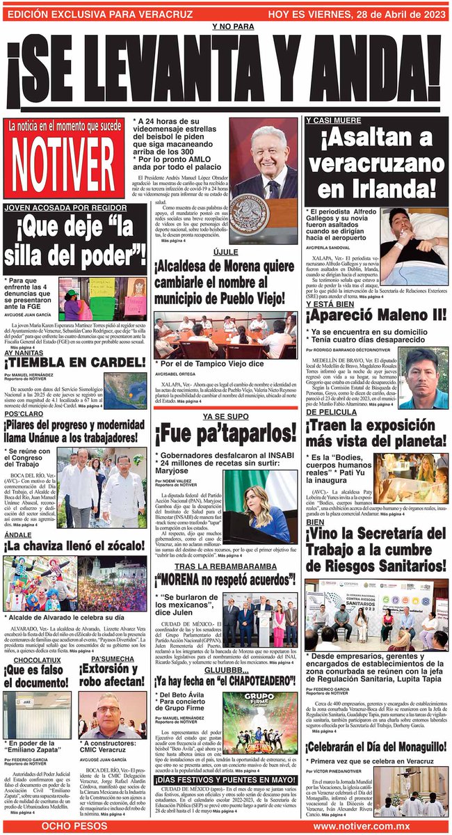 NOTIVER's tweet photo. A #24HORAS DE SU #VIDEOMENSAJE #ESTRELLAS DEL #BEISBOL LE #PIDEN QUE SIGA #MACANEANDO #ARRIBA DE LOS 300
POR LO #PRONTO #AMLO #ANDA POR #TODO EL #PALACIO
#Buenosdías #lectores Iniciamos #jornada #informativa con #LaPortada del #NOTIVER para este viernes 
28 de abril del 2023 https://t.co/LyX3kQyfII