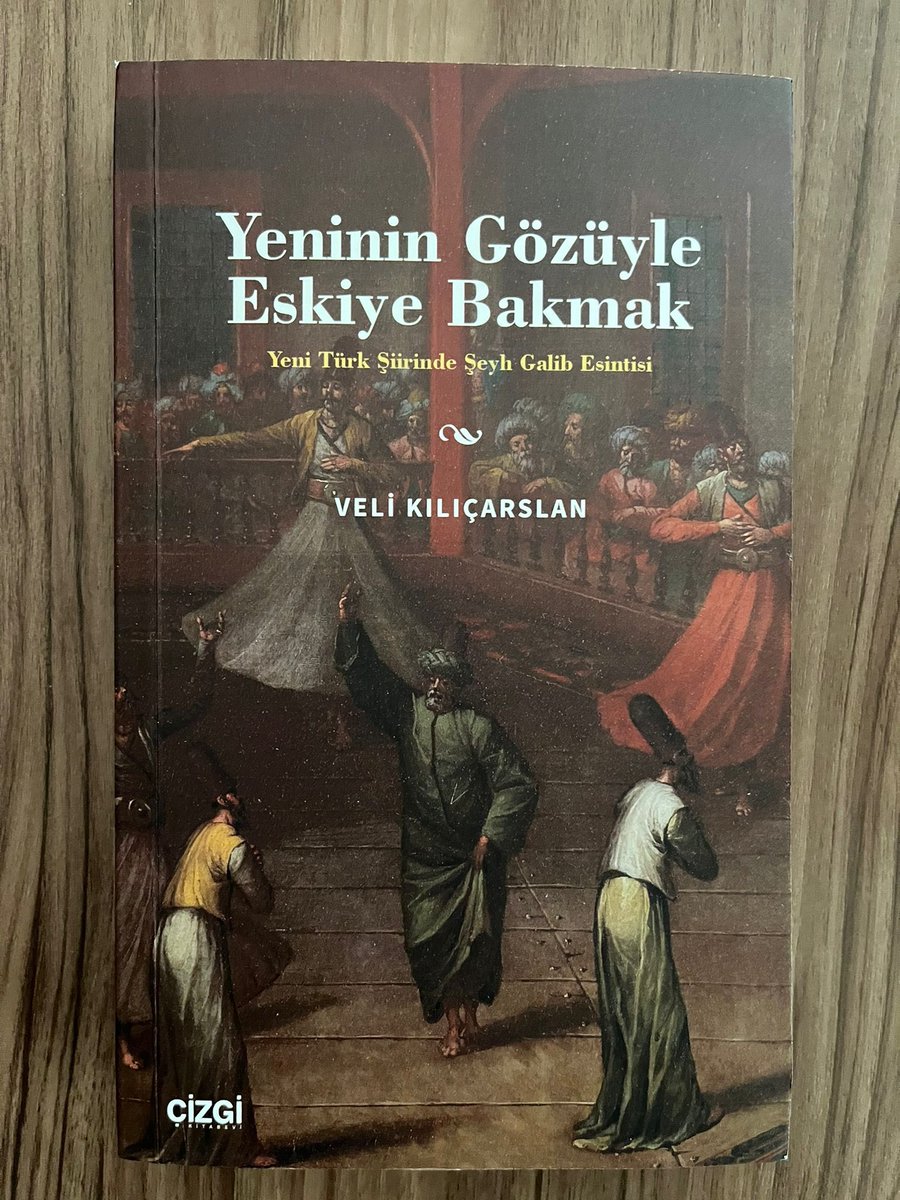Yeninin Gözüyle Eskiye Bakmak - Yeni Türk Şiirinde Şeyh Galib Esintisi 🥀