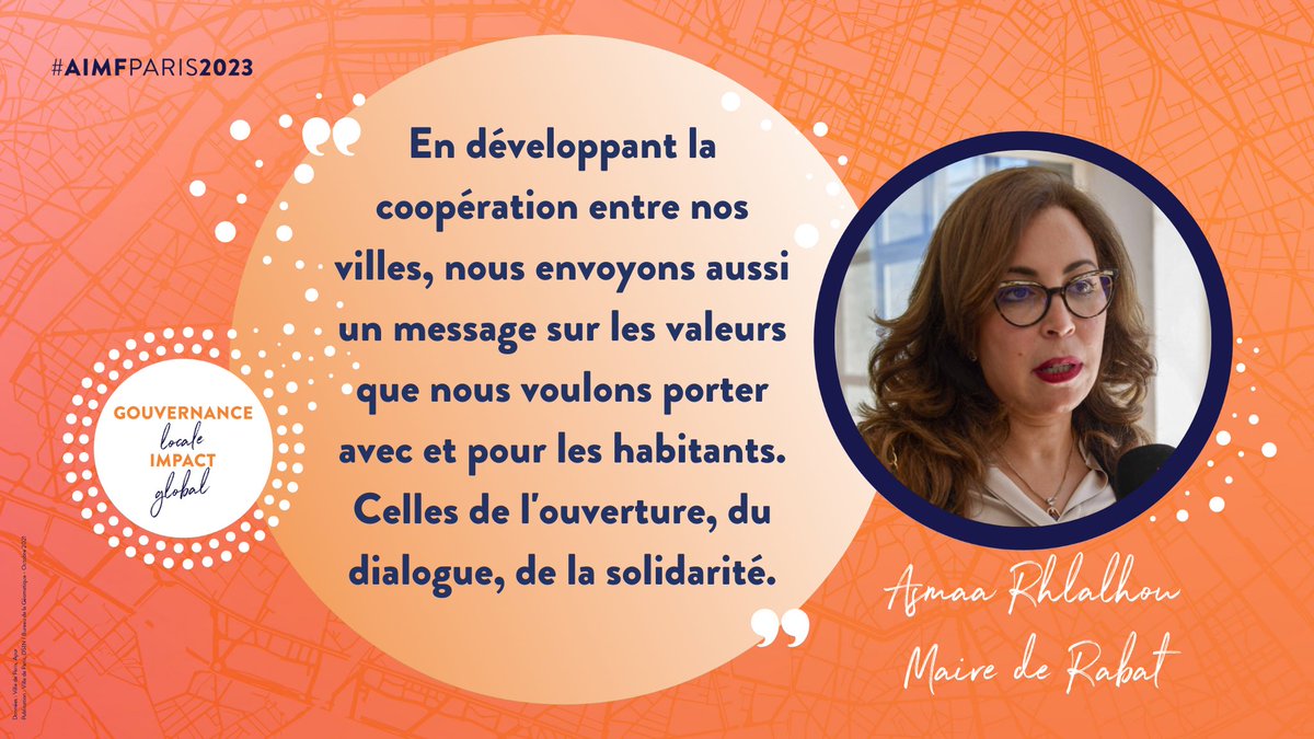 #AIMFParis2023 | Parole aux #Maires !
<a href="/Asmaa_Rhlalou/">Asmaa RHLALOU</a> Maire de #Rabat