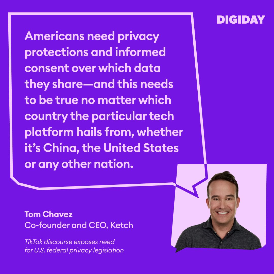 Ketch_Digital's tweet photo. A TikTok ban in the US is unlikely, due to political &amp; philosophical barriers. But talk is emphasizing downsides of a patchwork approach.

From @Digiday, "TikTok discourse exposes need for U.S. federal privacy legislation," ft @tommychavez ⬇️

https://t.co/aZqaiJO04y #dataprivacy https://t.co/D9w7JnT8qL