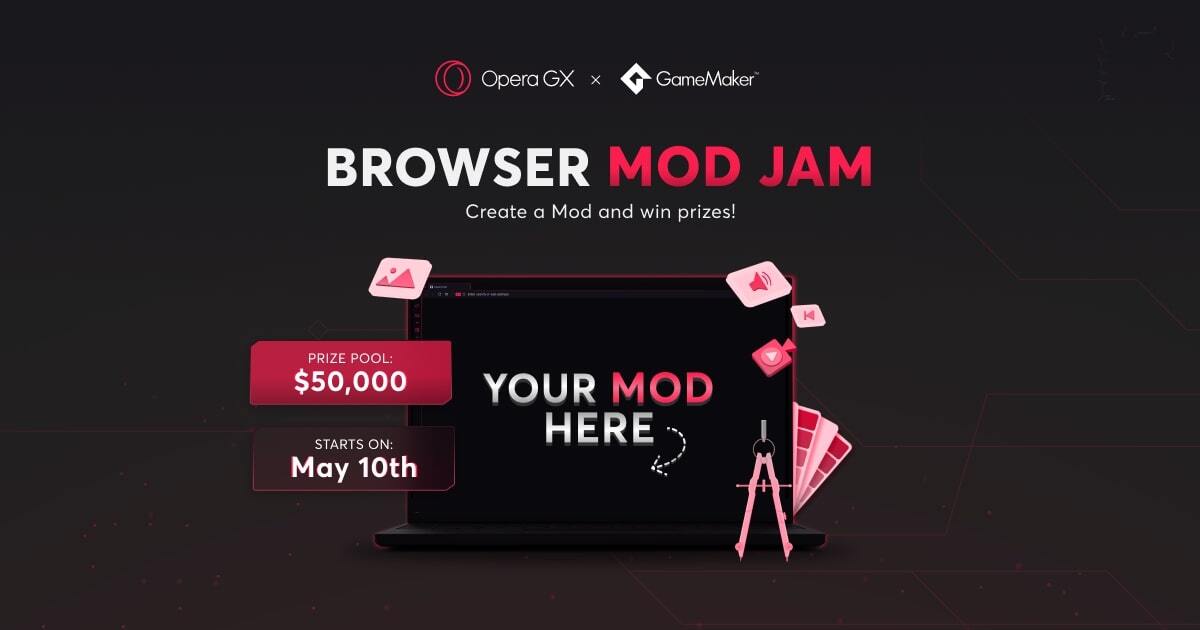 GameMaker on X: 📢 It's time for another jam. Once again #GameMaker and  @operagxofficial join forces to bring you the most unique challenge yet -  the Browser Mod Jam! It kicks off