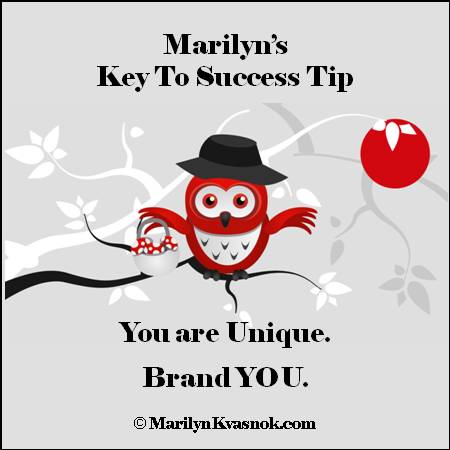 #KeyToSuccessTips 
marilynkvasnok.com/project/you-ar… 

You Are Unique. Brand YOU