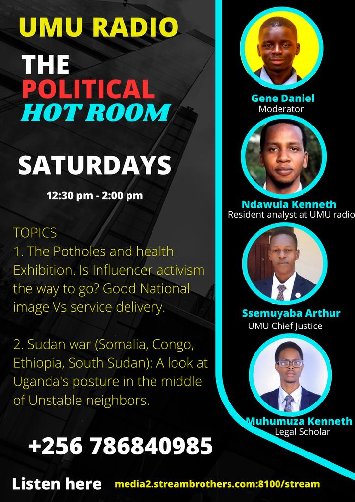 The Political HotRoom on UMU Radio. This Saturday from 12:30-2:00pm
Topic- The Potholes and health Exhibition. Is Influencer activism the way to go? Good National Image Vs Service delivery.
#UgandaHealthExhibition #KampalaPotholeExhibition
 Listen here👇👇 media2.streambrothers.com:8100/stream