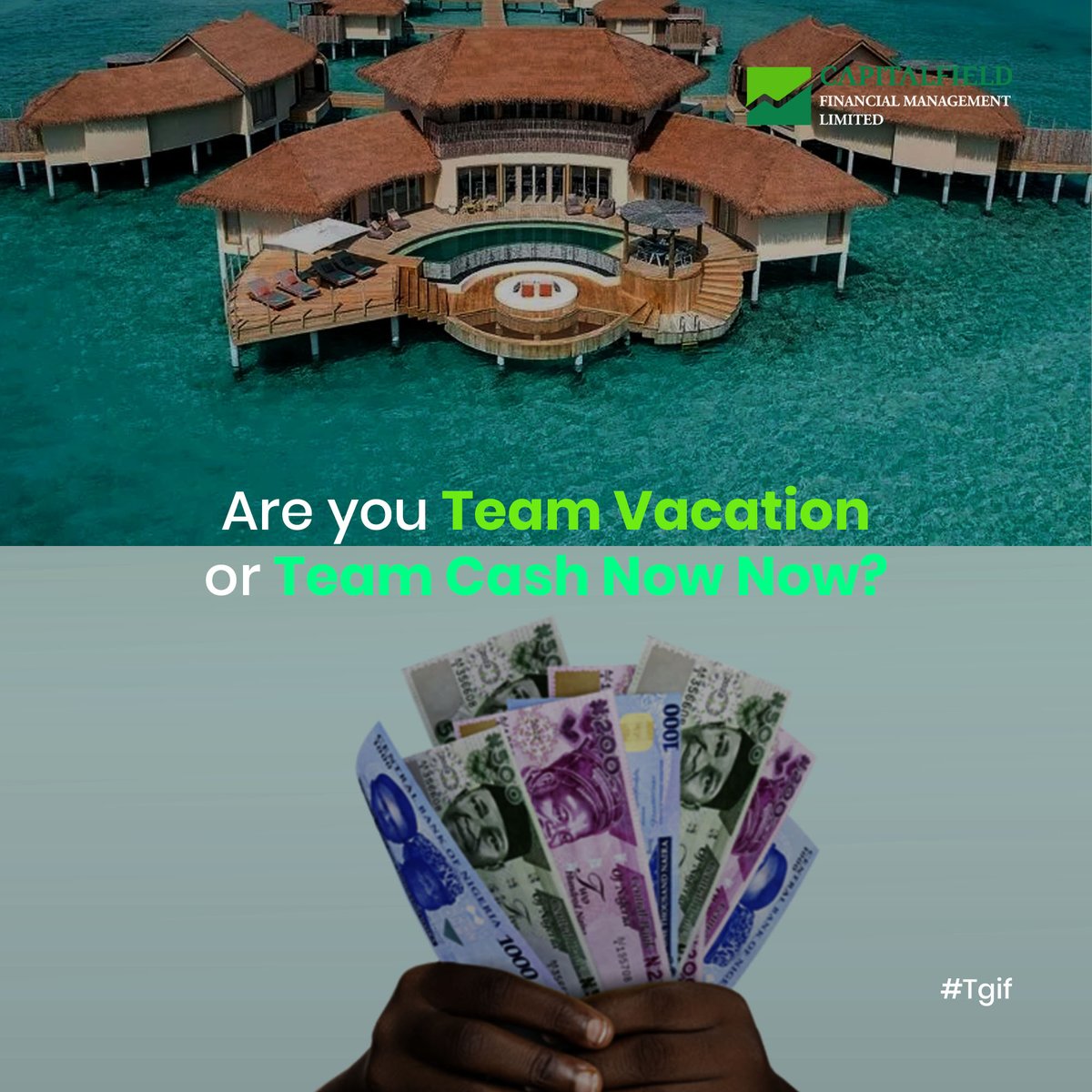 Capitalfieldfml's tweet image. It's Friday and we're in the multiverse of amazement and splendour for this one. Team All expense paid 5 day vacation to Maldives or Team Cash now now? 

Where does your allegiance lie? Share with us in the comment section #TGIF #TeamCashNowNow #TeamVacation #GetWithCFML