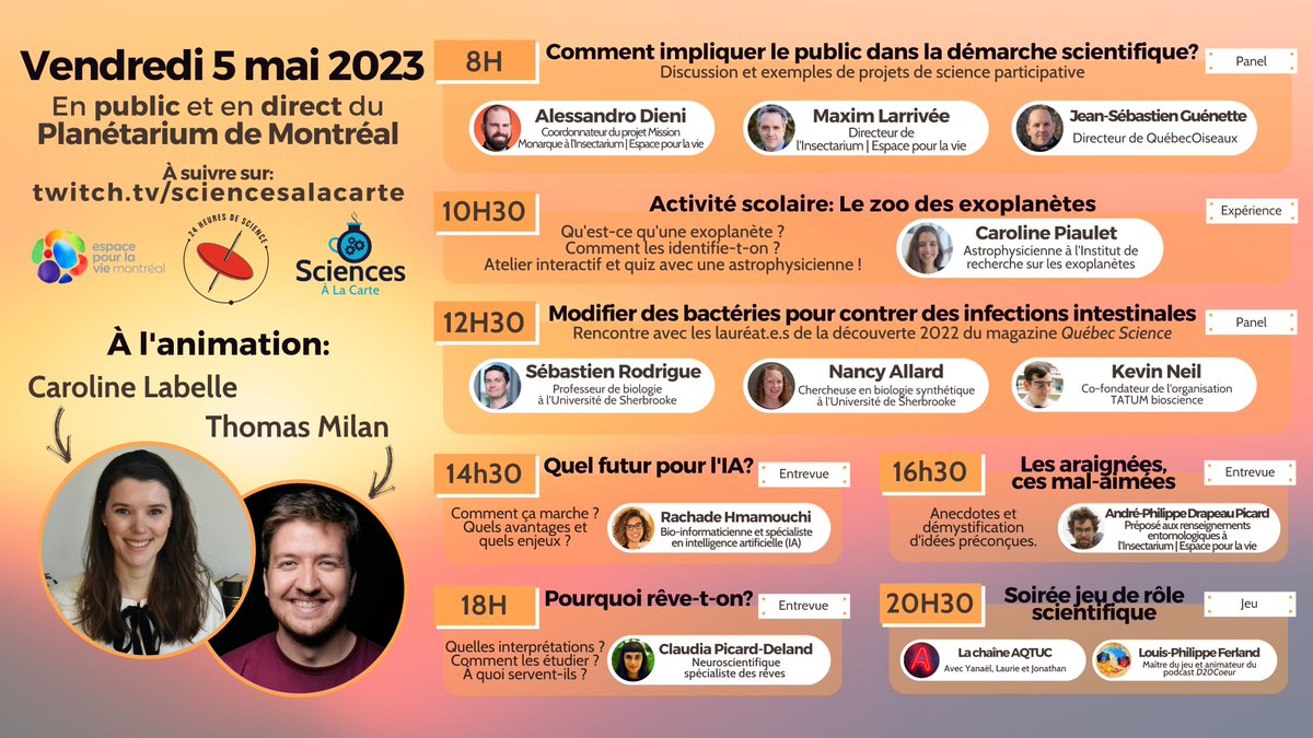 24 heures de science (@24hdescience) on Twitter photo Le 24 heures de science sur twitch.tv/sciencesalacar… dès 8h le 5 mai.
<a href="/Od_Sci/">Odyssée des sciences</a> <a href="/EspacePourLaVie/">Espace pour la vie</a> <a href="/_Acfas/">Acfas</a> <a href="/CRSNG_NSERC/">CRSNG / NSERC</a> <a href="/initiasciences/">InitiaSciences</a> <a href="/iExoplanets/">Institut Trottier de recherche sur les exoplanètes</a> <a href="/IVADO_Qc/">IVADO</a> <a href="/USherbrooke/">Université de Sherbrooke</a> <a href="/FRQ_NT/">FRQ - secteur Nature et technologies</a> <a href="/QuebecScience/">Québec Science</a> <a href="/Mila_Quebec/">Mila - Institut québécois d'IA</a> <a href="/UMontreal/">Université de Montréal</a> <a href="/AQTUC/">May</a> @D20Coeur <a href="/ComSciConQC/">ComSciCon-QC</a> <a href="/ACS_Qc/">ACS</a> @quebecoiseaux <a href="/PogScience/">PogScience | aussi sur 🦋🧵 🖼️ 𝗶𝗻 ⓕ</a> Le 24 heures de science sur twitch.tv/sciencesalacar… dès 8h le 5 mai.
<a href="/Od_Sci/">Odyssée des sciences</a> <a href="/EspacePourLaVie/">Espace pour la vie</a> <a href="/_Acfas/">Acfas</a> <a href="/CRSNG_NSERC/">CRSNG / NSERC</a> <a href="/initiasciences/">InitiaSciences</a> <a href="/iExoplanets/">Institut Trottier de recherche sur les exoplanètes</a> <a href="/IVADO_Qc/">IVADO</a> <a href="/USherbrooke/">Université de Sherbrooke</a> <a href="/FRQ_NT/">FRQ - secteur Nature et technologies</a> <a href="/QuebecScience/">Québec Science</a> <a href="/Mila_Quebec/">Mila - Institut québécois d'IA</a> <a href="/UMontreal/">Université de Montréal</a> <a href="/AQTUC/">May</a> @D20Coeur <a href="/ComSciConQC/">ComSciCon-QC</a> <a href="/ACS_Qc/">ACS</a> @quebecoiseaux <a href="/PogScience/">PogScience | aussi sur 🦋🧵 🖼️ 𝗶𝗻 ⓕ</a>