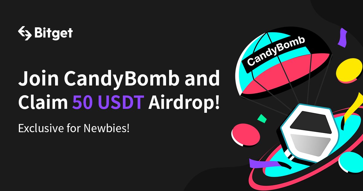 bitget's tweet photo. 🎉Exclusive for Newbies: 
New to the world of #crypto? Join Bitget CandyBomb event and claim 50 #USDT Airdrop!

🚀 Register on #Bitget and download the #Bitget app to gain 2 - 25 USDT Airdrop!

Details: https://t.co/dJTjA1Wt0V https://t.co/5YsvEaTY0T