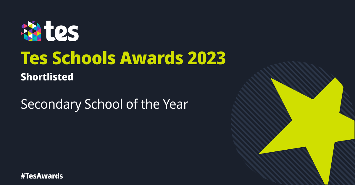 We are thrilled to be able to share the news with our students, parents, staff and community that we have been shortlisted for the <a href="/tes/">Tes magazine</a> Secondary School of the Year Award 2023! #tesawards