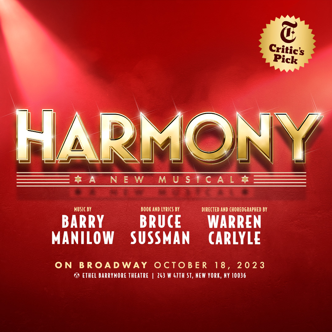 Direct from its sold-out, award-winning run at NYTF, Barry Manilow’s new musical HARMONY is heading to Broadway this Fall!

Get Tickets NOW: on.barrymanilow.com/trk/harmony

#Harmony #Broadway