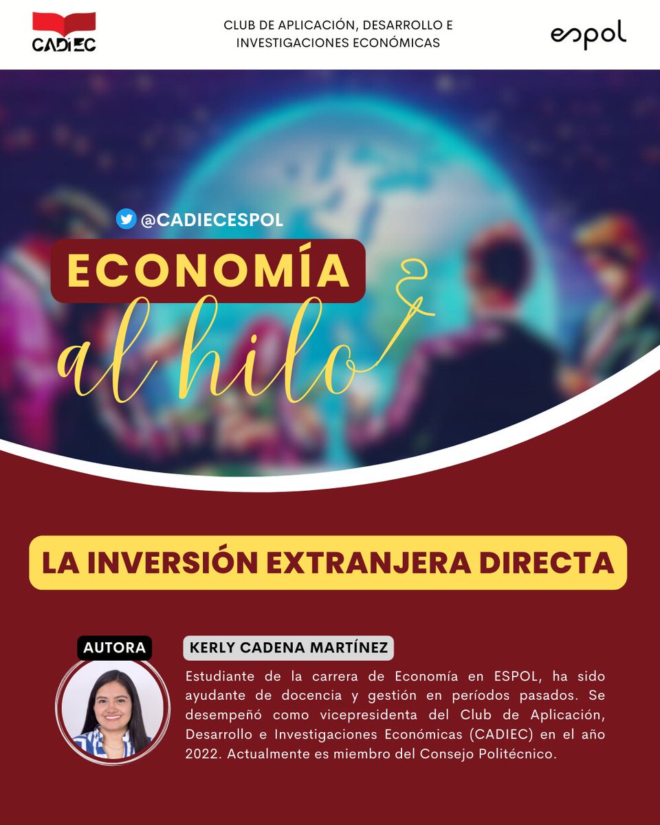 CadiecEspol's tweet photo. La Inversión Extranjera Directa (IED) es considerada por el BID como una de las principales fuentes de financiación externa para los países en desarrollo. 
🧵 En esta edición de #EconomíaAlHilo, @KerlyCadenaMar2 analizará la situación de la IED en 🇪🇨… ¡Bienvenidos! https://t.co/7HdPkBWzaT