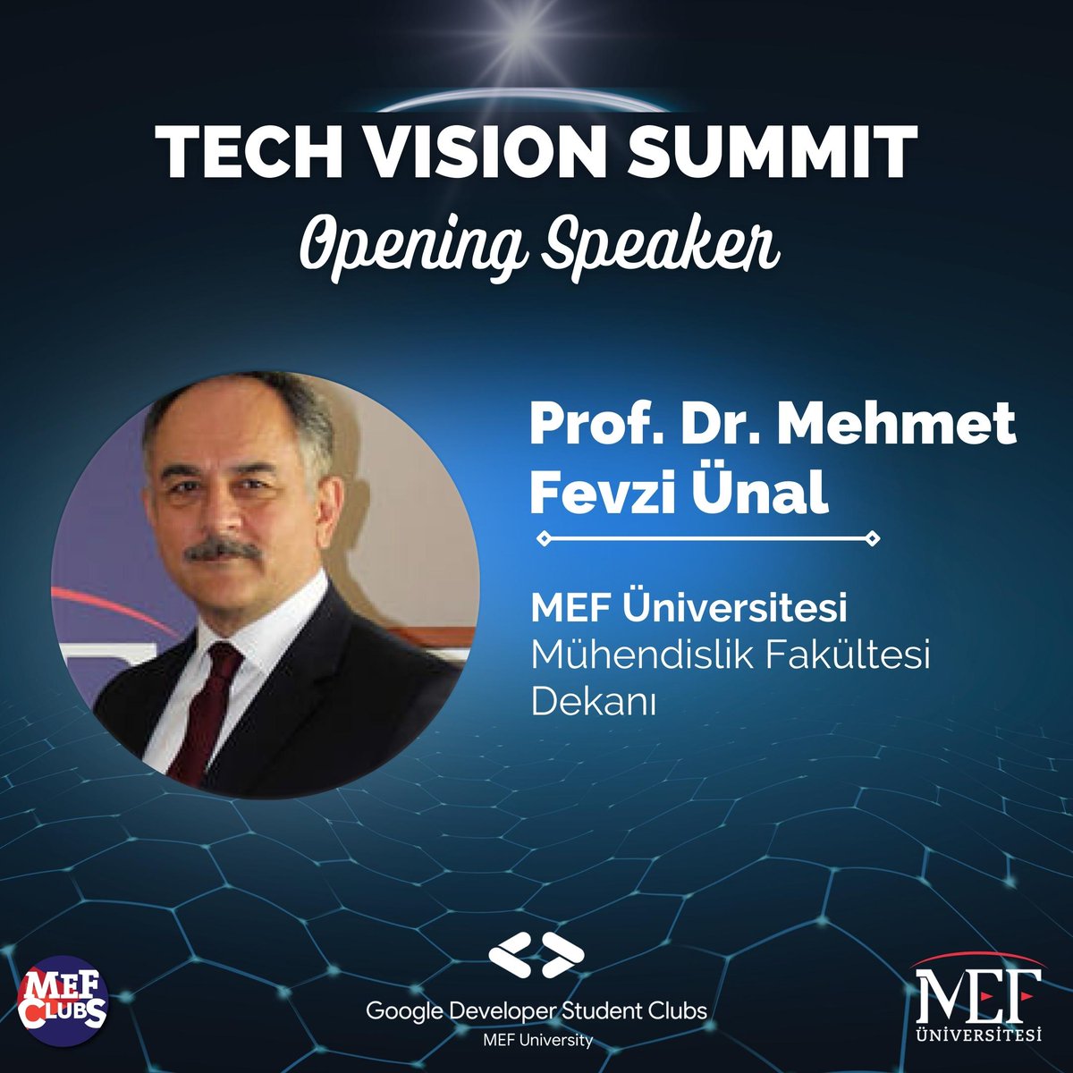 gdscmef's tweet image. 29 Nisan Cumartesi MEF Üniversitesi&apos;nde gerçekleşecek olan Tech Vision Summit&apos;te MEF Üniversitesi Mühendislik Fakültesi Dekanımız Prof. Dr. Sayın Mehmet Fevzi Ünal açılış konuşmasını yapmak üzere bizlerle beraber olacak! 
Katılmak için bio&apos;daki formu doldurmayı unutmayın!