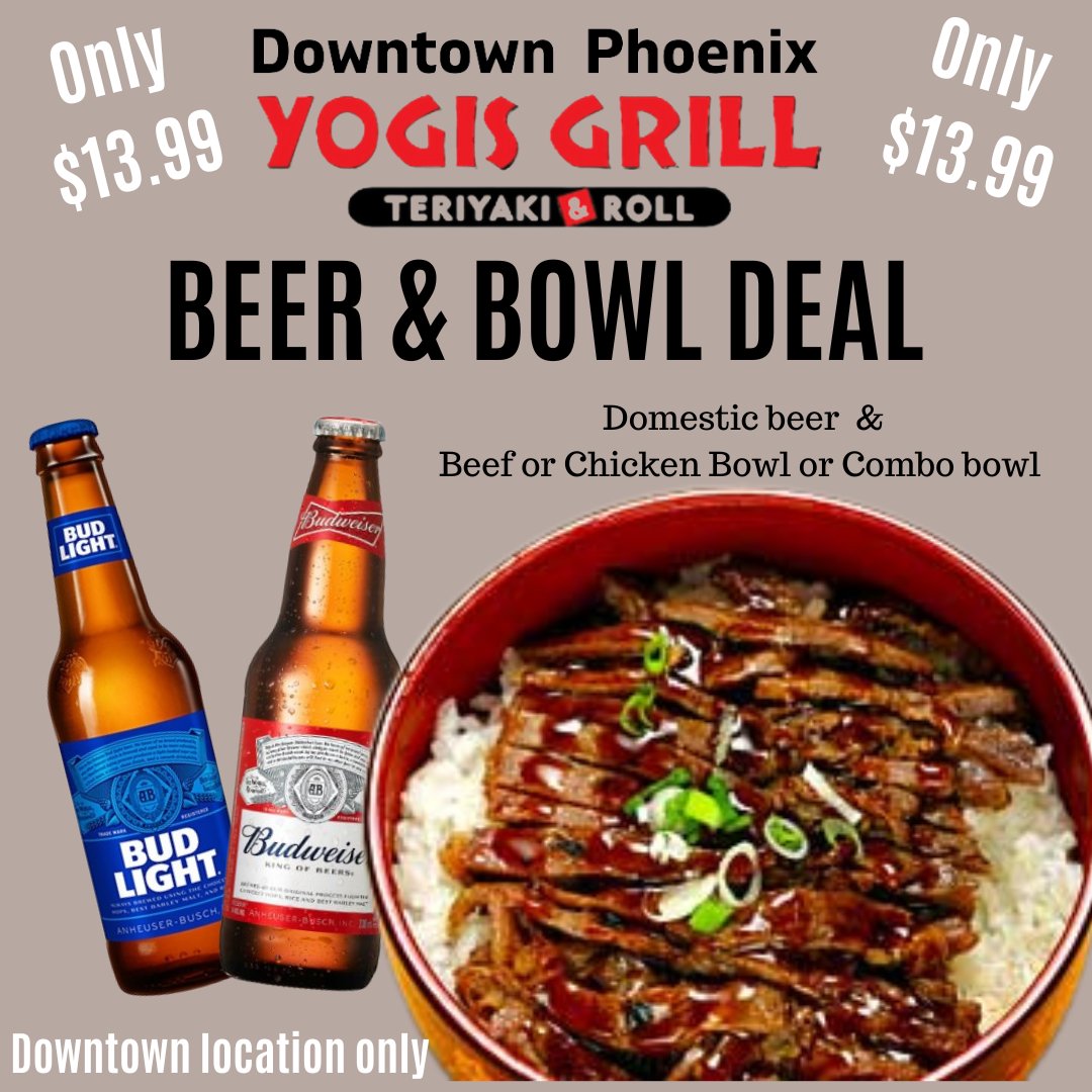 Looking for a great deal on Japanese cuisine and beer in downtown Phx? Look no further than Yogi's Grill! Did you know we offer a beer/bowl deal for under $15?  Enjoy some tasty food and a cold brew on our patio in this gorgeous weather today!
What are you waiting for?
