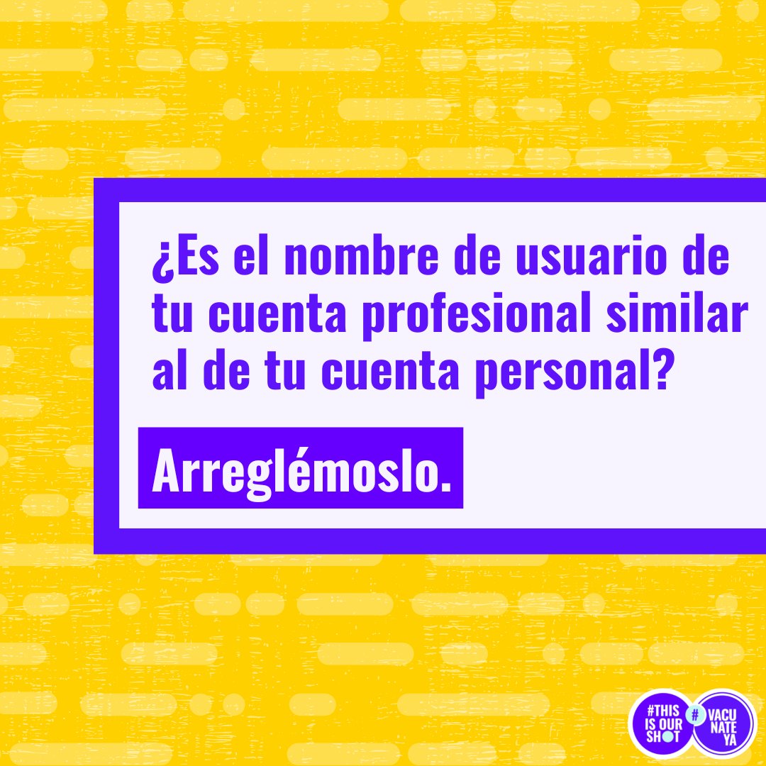 No es una gran idea que tu cuenta personal y profesional tengan nombres de usuario similares. Los troles pueden fácilmente encontrar tu información, especialmente si tu cuenta personal es pública. Cambia tus nombres de usuario para que sean diferentes. Luego nos agradecerás.