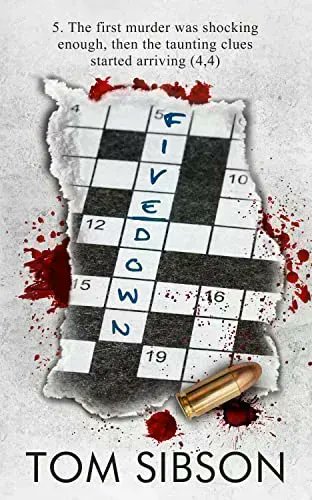Five Down by Tom Sibson
Murder Mystery - can you solve the clues?
5*s from me
<a href="/TomSibsonAuthor/">Tom Sibson Author</a> <a href="/RedDragonbooks/">Red Dragon Publishing</a> 
emmabbooks.com/five-down-by-t… 
#amreading #MYSTERY #YORKSHIRE