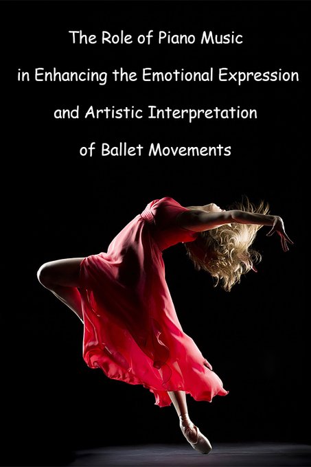 The key role of piano music in ballet