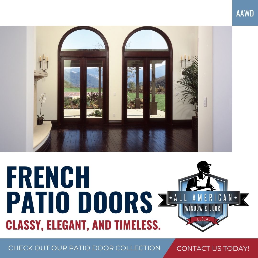 For a classy, elegant, and timeless patio door selection, choose a pair of French patio doors. Call us at (760) 214-9851 or visit allamericanwindowanddoor.com  today!
.
.
.
#doorreplacement #patiodoor #patiodoors #doors #homeimprovement