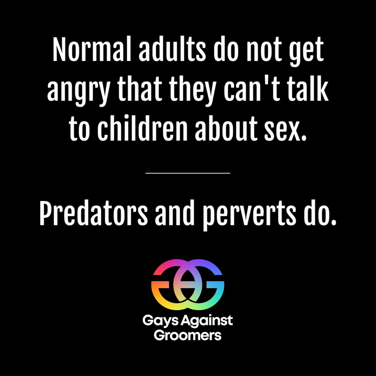 againstgrmrs's tweet photo. PERIOD! None of this is normal. And we will never let it become so. 

#GaysAgainstGroomers https://t.co/szjOPocmHj