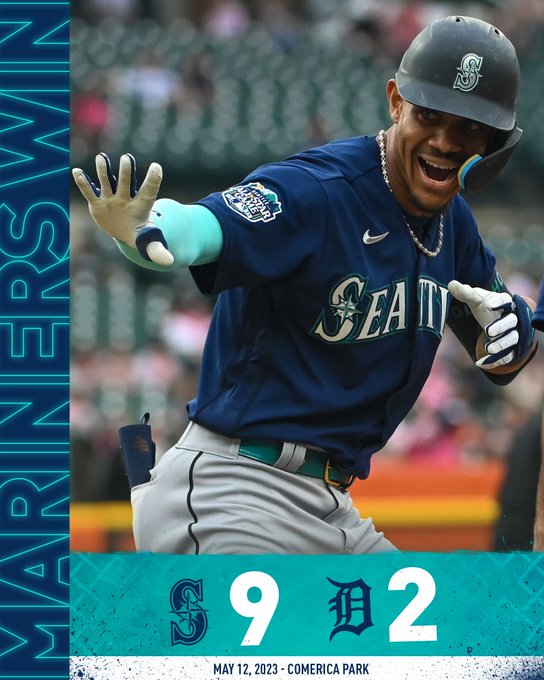 Mariners Win! Final: Mariners 9, Tigers 2 May 12, 2023 – Comerica Park