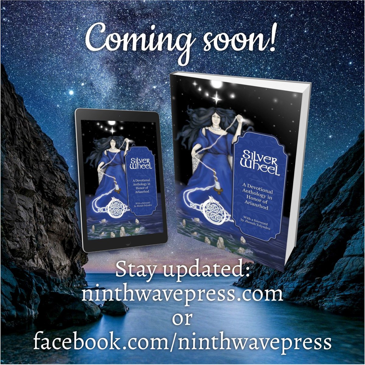 SisterhoodofAva's tweet photo. Silver Wheel: A Devotional Anthology in Honor of Arianrhod

Coming Soon!

Ninth Wave Press is the publishing arm of the Sisterhood of Avalon.

Sign up for news from Ninth Wave Press at https://t.co/jU9sBwGVfT

#arianrhod #silverwheel #avalon #welshgoddess #books #ninthwavepress https://t.co/auNnFUJ49X