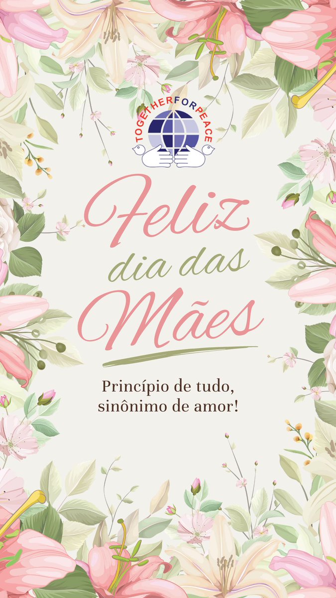 2gether4peace's tweet photo. TOGETHER FOR PEACE DESEJA A TODAS UM FELIZ DIA DAS MAES!!!! https://t.co/p6wEIBaxrj