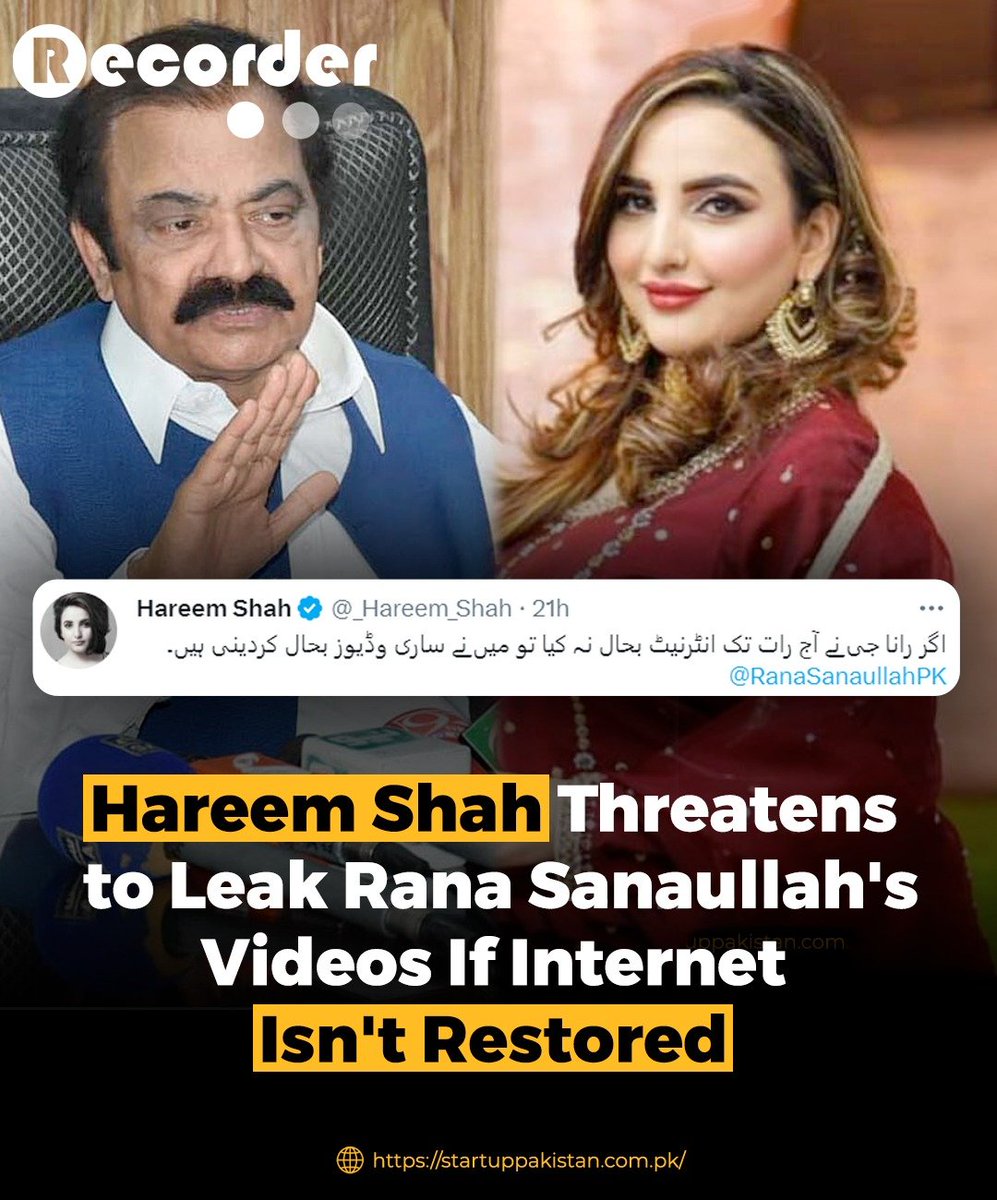 Mirnaeem17's tweet photo. Hareem Shah, known for her controversial actions, has once again caused a stir by making a threat to release objectionable videos that allegedly involve Interior Minister #RanaSanaUllah . https://t.co/fCw9yJJQI5