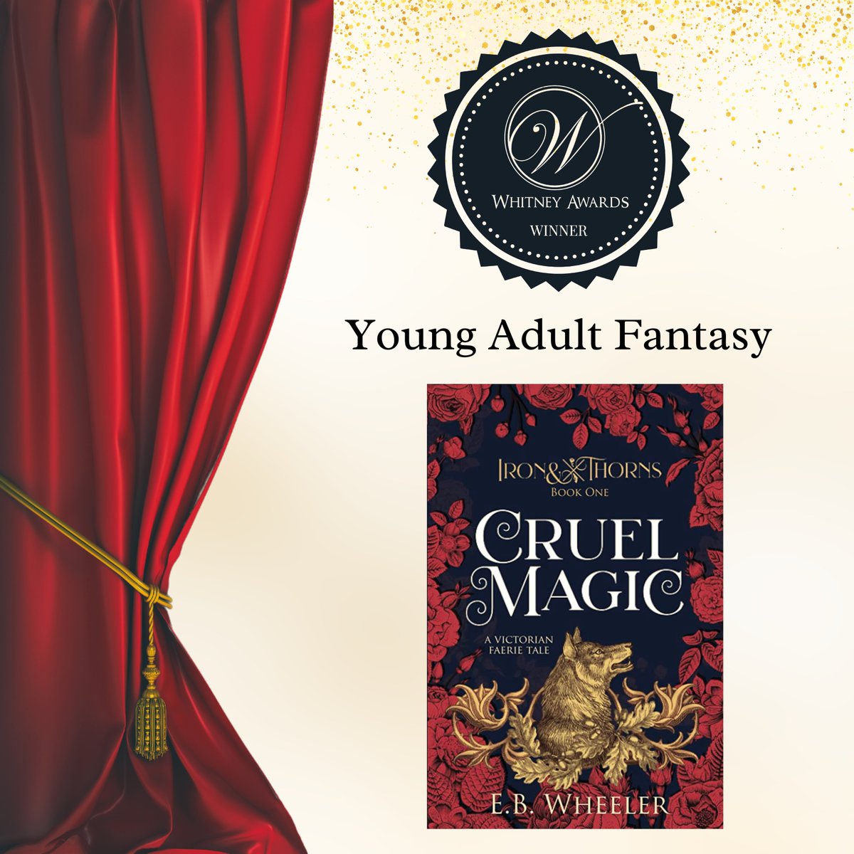 Congratulations to E. B. Wheeler for winning the 16th Annual Whitney Awards in the Young Adult Fantasy category!