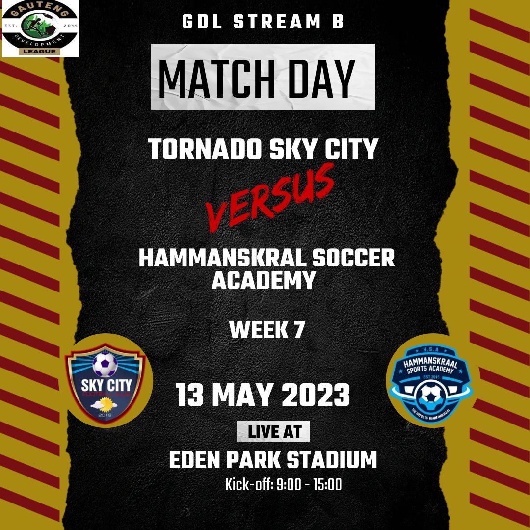 MATCH DAY 
Week 7

🏆 GDL STREAM B 

👕Tornado Sky City vs Hammanskral Soccer Academy 

🕐  9:00 - 15:00
📅 13 May 2023

#gdl #footballdevelopment
#matchday #aquellé #aquelléviv #skycitymall1 #development #soccersaturday #southafrica #switchenergydrink