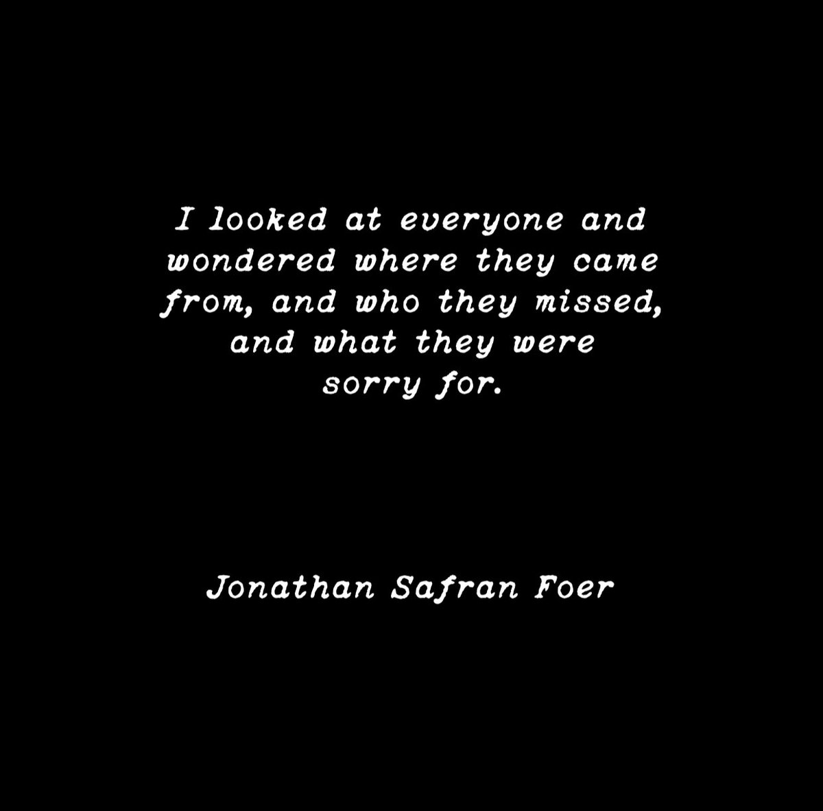 #jonathansafranfoer #quote