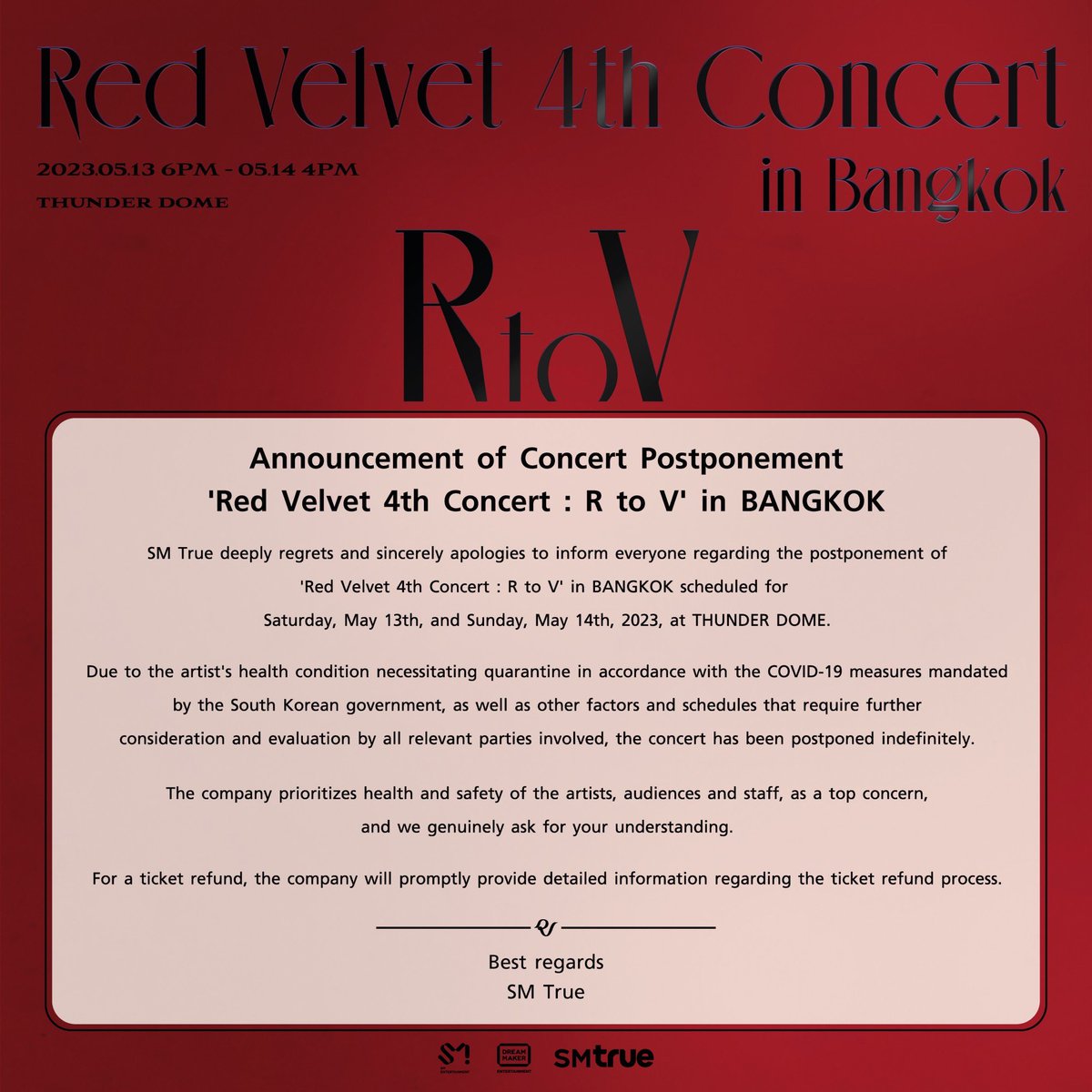 ประกาศ เรื่อง การเลื่อนการแสดงคอนเสิร์ต 'Red Velvet 4th Concert : R to V' in BANGKOK
⠀⠀
บริษัท เอสเอ็ม ทรู จำกัด รู้สึกเสียใจเป็นอย่างยิ่ง และขออภัยเป็นอย่างสูง ที่ต้องประกาศแจ้งให้ทุกท่านทราบเกี่ยวกับ การเลื่อนการแสดงคอนเสิร์ต 'Red Velvet 4th Concert : R to V' in BANGKOK