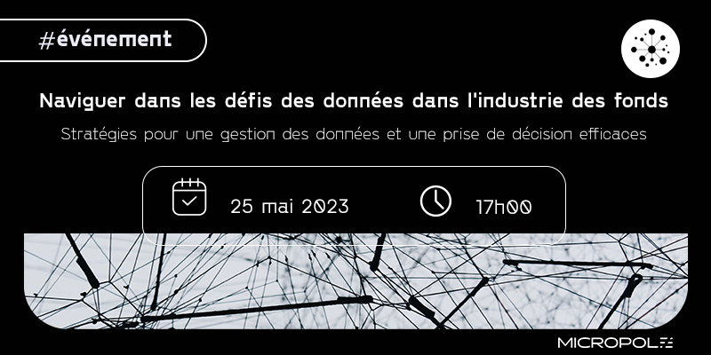 #EVENT 📆 Le secteur des fonds est confronté à une myriade de défis en matière de gestion des données, qui peuvent entraver la prise de décision, réduire l'efficacité et avoir un impact sur les résultats globaux de l'entreprise.

Inscrivez-vous ici ➡ lnkd.in/gAZEnNMn