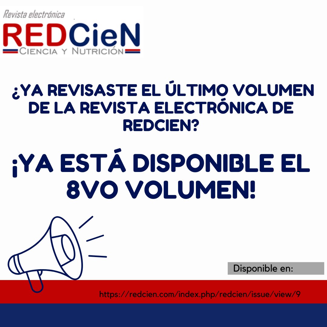 No te pierdas el volumen 8 de la Revista Electrónica Red Ciencia y Nutrición REDCIEN. #CMN #REDCIEN  Disponible en redcien.com/index.php/redc…