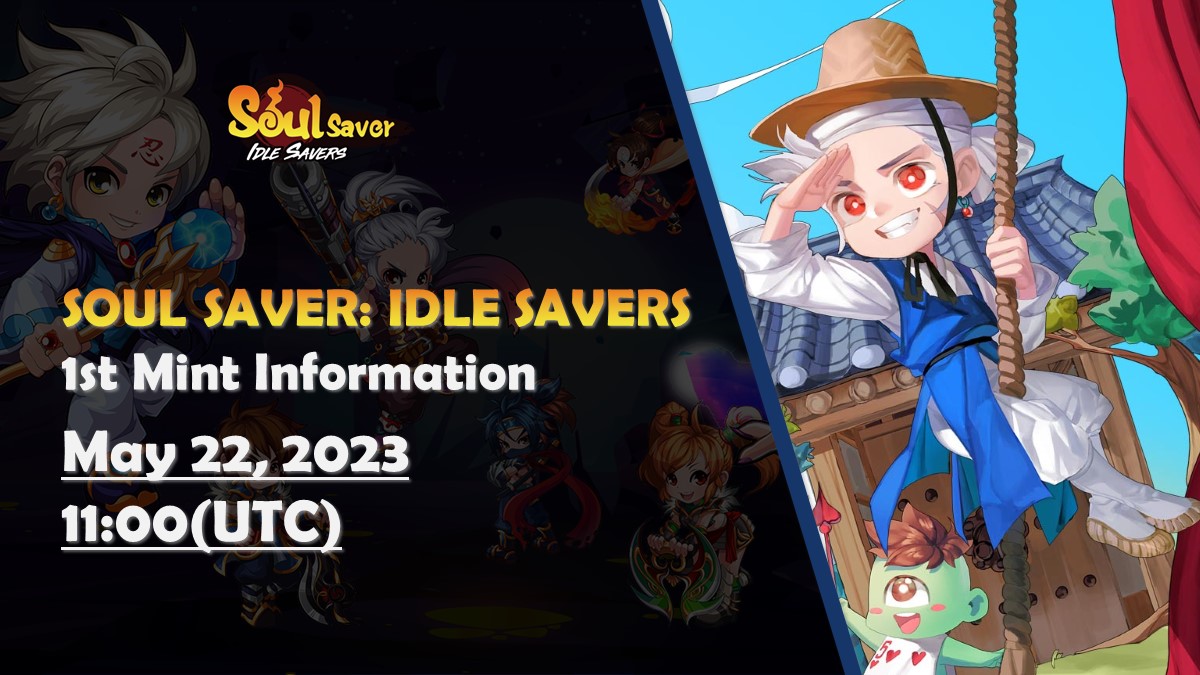 SOUL SAVER: IDLE SAVERS 1st Mint

SOUL SAVER NFT RANDOM 3,333 BOX
( 1 BOX : 3NFTs )

📆 Mint Date : May 22, 2023 11:00 (UTC)
🔗Chain : Polygon

More Detail : bit.ly/3Bh2imo

#soulsaver #mint #nft #NFTGame #P2EGame