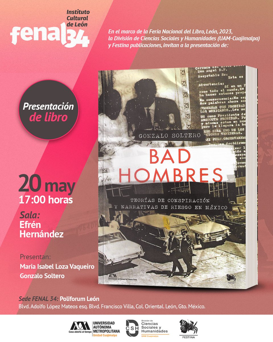 DcshUam's tweet photo. ¡Nos vamos a la @FenalMX!
Presentación de nuestra novedad editorial coeditada con @festinalibros: "Bad hombres. Teorías de conspiración y narrativas de riesgo en México", de Gonzalo Soltero.
🗓 MAYO 20
⌚17 HRS.
📍Sala Efrén Hernández
📍@poliforumleon, León, Guanajuato
@LibrosUAM https://t.co/AZWgUlHO2Q